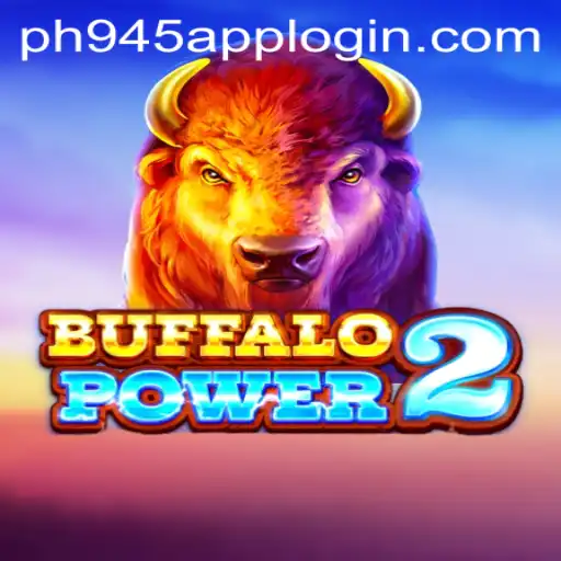 Discover the Thrilling World of BuffaloPower2 at PH945.COM