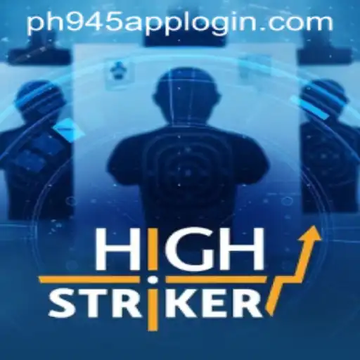 Exploring the Thrills of HighStriker at PH945.COM