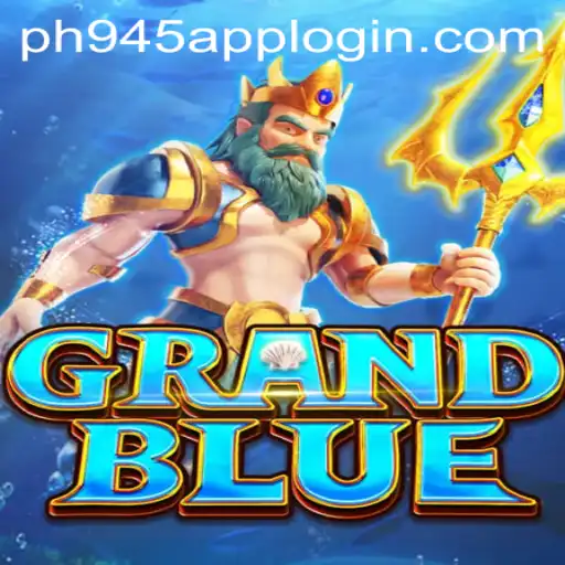 Exploring the Thrilling Universe of GRANDBLUE and PH945.COM